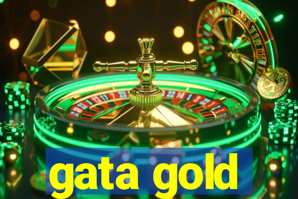 gata gold